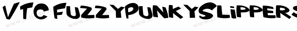VTC FuzzyPunkySlippers Regular字体转换